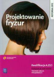 Projektowanie fryzur. Autor: Kulikowska-Jakubik Teresa Rich, Małgorzata Richter. Dadada.pl Okładka książki Projektowanie fryzur