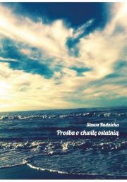 Okładka książki Prośba o chwilę ostatnią