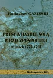 Okładka książki Prusy a handel solą w latach 1775-1795
