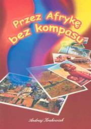 Okładka książki Przez Afrykę bez kompasu