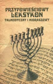 Przypowieściowy leksykon talmudyczny i midraszowy. Autor: Rundo Dawid. Dadada.pl Okładka książki Przypowieściowy leksykon talmudyczny i midraszowy