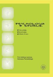 Opakowanie Psychologia w sporcie. Teoria, badania, praktyka