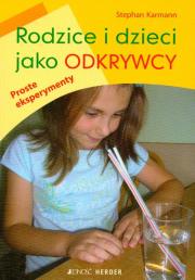 Okładka książki Rodzice i dzieci jako odkrywcy