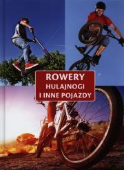 Rowery, hulajnogi i inne pojazdy Damidos. Autor: Opracowanie zbiorowe. Dadada.pl Okładka książki Rowery, hulajnogi i inne pojazdy Damidos