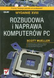 Okładka książki Rozbudowa i naprawa komputerów PC