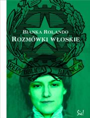 Rozmówki włoskie. Autor: Rolando Bianka. Dadada.pl Okładka książki Rozmówki włoskie