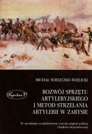 Okładka książki Rozwój sprzętu artyleryjskiego i metod strzelania