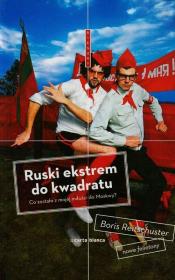 Ruski ekstrem do kwadratu. Autor: Reitschuster Boris. Dadada.pl Okładka książki Ruski ekstrem do kwadratu