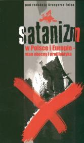 Satanizm w Polsce i Europie stan obecny i profilaktyka. Wydawca: Maternus Media. Dadada.pl Opakowanie Satanizm w Polsce i Europie stan obecny i profilaktyka