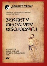 Sekrety medycyny wschodniej. Autor: Sainjargal Byambasuren-Federowska, Michał Federowski. Dadada.pl Okładka książki Sekrety medycyny wschodniej