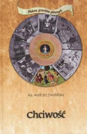 Siedem grzechów głównych. Chciwość. Autor: Andrzej Zwoliński. Dadada.pl Okładka książki Siedem grzechów głównych. Chciwość