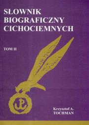 Słownik biograficzny cichociemnych tom II. Autor: Tochman Krzysztof A.. Dadada.pl Okładka książki Słownik biograficzny cichociemnych tom II