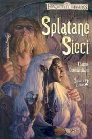 Splątane sieci t.2 Światło i cienie. Autor: Cunningham Elaine. Dadada.pl Okładka książki Splątane sieci t.2 Światło i cienie