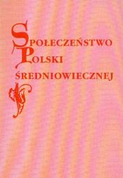Opakowanie Społeczeństwo Polski średniowiecznej tom X
