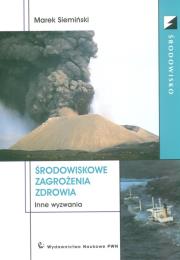 Okładka książki Środowiskowe zagrożenia zdrowia Inne wyzwania