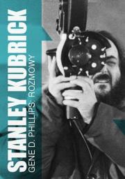 Okładka książki Stanley Kubrick. Rozmowy