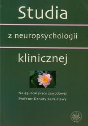 Okładka książki Studia z neuropsychologii klinicznej