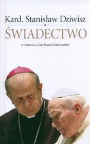 Świadectwo - Stanisław Dziwisz. Autor: Kard. Stanisław Dziwisz. Dadada.pl Okładka książki Świadectwo - Stanisław Dziwisz