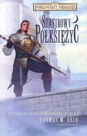 Szafirowy półksiężyc. Autor: Reid Thomas Mayne. Dadada.pl Okładka książki Szafirowy półksiężyc