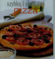 Szybko i smacznie - Pizza. Autor: praca zbiorowa. Dadada.pl Okładka książki Szybko i smacznie - Pizza