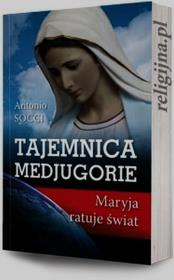 Okładka książki Tajemnica Medjugorie. Maryja ratuje świat