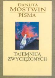 Tajemnica zwyciężonych. Autor: Mostwin Danuta. Dadada.pl Okładka książki Tajemnica zwyciężonych
