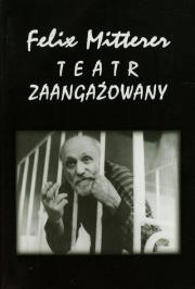 Okładka książki Teatr zaangażowany t.3