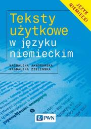 Teksty użytkowe w języku niemieckim. Autor: Jaworowska Magdalena, Zielińska Magdalena. Dadada.pl Okładka książki Teksty użytkowe w języku niemieckim