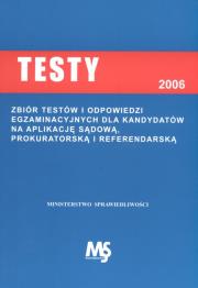 Opakowanie Testy egzaminacyjne dla kandydatów na aplikację sądową, prokuratorską i referendalną w roku 2006