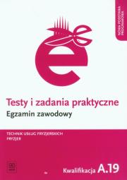 Testy i zad. prakt. Tech. usł. fryz. kwal. A.19. Autor: Kulikowska-Jakubik Teresa Rich, Małgorzata Richter. Dadada.pl Okładka książki Testy i zad. prakt. Tech. usł. fryz. kwal. A.19