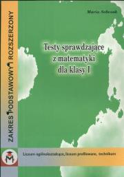 Okładka książki Testy Sprawdzające Matematyka 1 LO, LP ,T NOWIK WZ