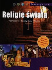 To wiemy dzisiaj - Religie świata. Autor: Holger Sonnabend. Dadada.pl Okładka książki To wiemy dzisiaj - Religie świata