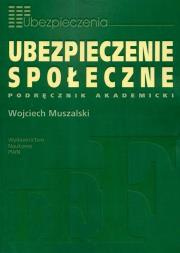 Okładka książki Ubezpieczenie społeczne Podręcznik akademicki