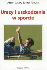 Urazy i uszkodzenia w sporcie. Autor: Jegier Anna, Nazar Krystyna, Dziak Artur, Tayara Samer. Dadada.pl Okładka książki Urazy i uszkodzenia w sporcie