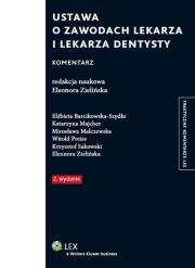 Okładka książki Ustawa o zawodach lekarza i lekarza dentysty Komentarz