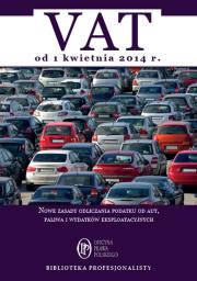 VAT od 1 kwietnia 2014. Autor: Kuciński Rafał, Świąder Bogdan. Dadada.pl Okładka książki VAT od 1 kwietnia 2014