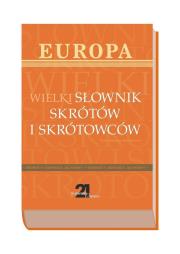 Okładka książki Wielki Słownik Skrótów i Skrótowców