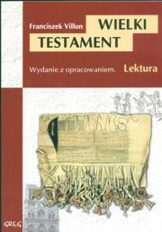 Okładka książki Wielki Testament z oprac. GREG