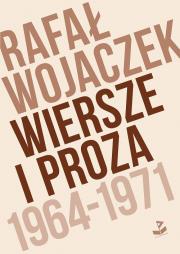 Okładka książki Wiersze i proza 1964-1971