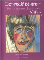 Okładka książki Witkacy Dziwność istnienia  The strangeness of existence wersja polsko angielska