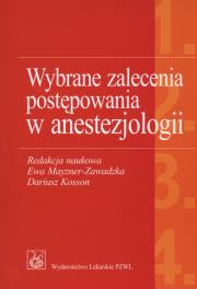 Opakowanie Wybrane zalecenia  postępowania w anestezjologii