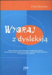 Okładka książki Wygraj z dysleksją Zbiór ćwiczeń usprawniających umiejetność czytania