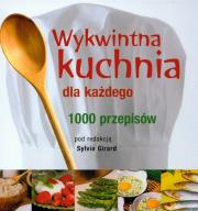 Wykwintna kuchnia dla każdego 1000 przepisów. Wydawca: Elipsa. Dadada.pl Opakowanie Wykwintna kuchnia dla każdego 1000 przepisów