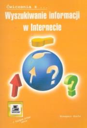 Wyszukiwanie Informacji w Internecie. Autor: Grela Grzegorz. Dadada.pl Okładka książki Wyszukiwanie Informacji w Internecie