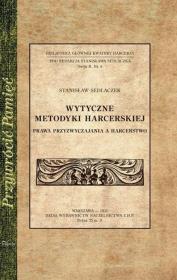 Wytyczne metodyki harcerskiej. Autor: Sedlaczek Stanisław. Dadada.pl Okładka książki Wytyczne metodyki harcerskiej