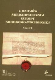 Opakowanie Z dziejów średniowiecznej Europy Środkowo-Wschodniej część 2