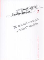 Okładka książki Za wolność waszych i naszych mediów