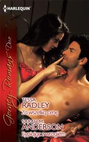 Za wszelką cenę Sypiając z wrogiem. Autor: Radley Tessa, Anderson Sarah M.. Dadada.pl Okładka książki Za wszelką cenę Sypiając z wrogiem