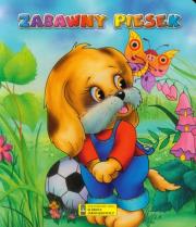 Zabawny piesek. Wydawca: E. Jarmołkiewicz. Dadada.pl Opakowanie Zabawny piesek