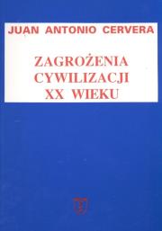 Okładka książki Zagrożenia cywilizacji XX wieku